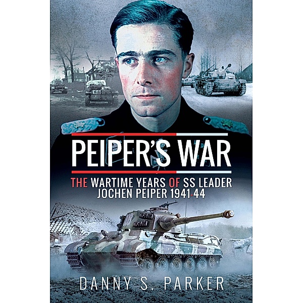 Peiper's War, Parker Danny S Parker