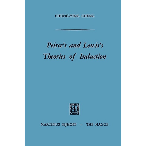 Peirce's and Lewis's Theories of Induction, Chung-Ying Cheng
