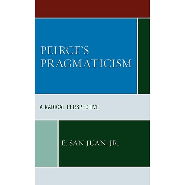 Peirce's Pragmaticism, E. San Juan