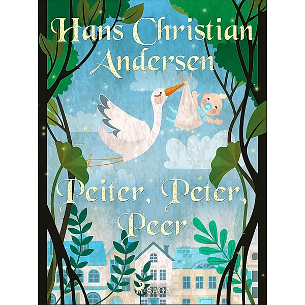 Peiter, Peter, Peer / Os Contos de Hans Christian Andersen, H. C. Andersen