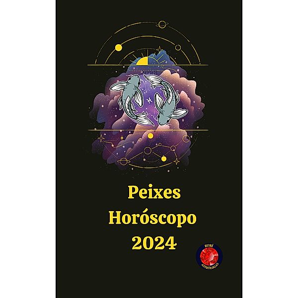 Peixes Horóscopo  2024, Rubi Astrólogas