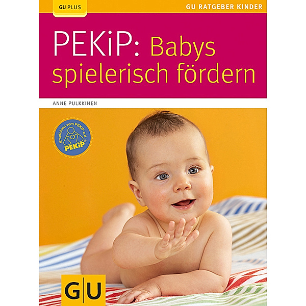 PEKiP: Babys spielerisch fördern, Anne Pulkkinen