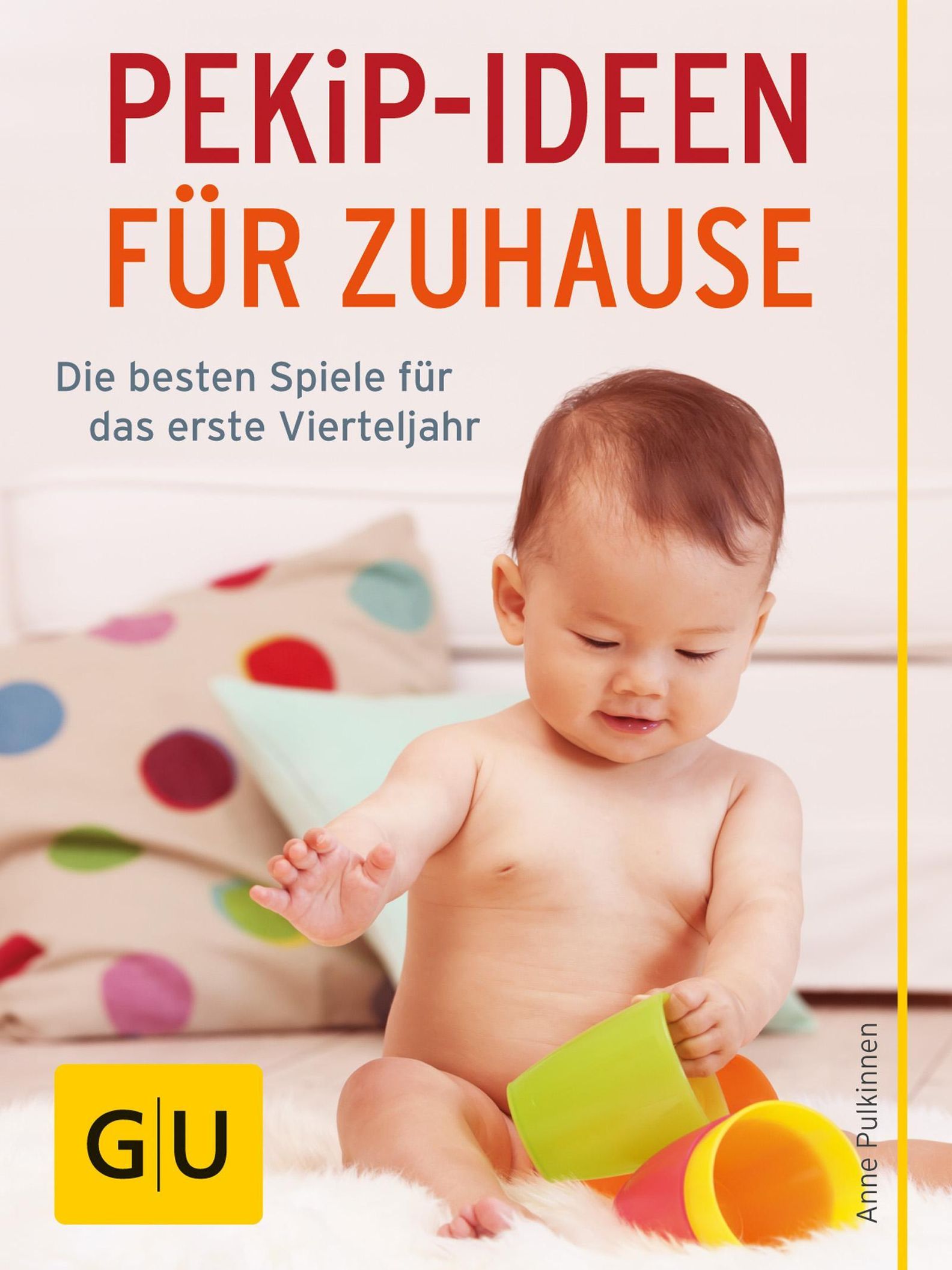 PEKiP - Ideen für Zuhause GU Ratgeber Kinder eBook v. Anne Pulkkinen |  Weltbild