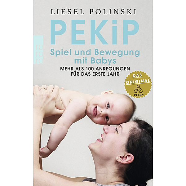 PEKiP: Spiel und Bewegung mit Babys, Liesel Polinski
