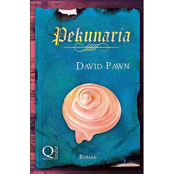 Pekunaria / Zaubertränke Bd.2, David Pawn