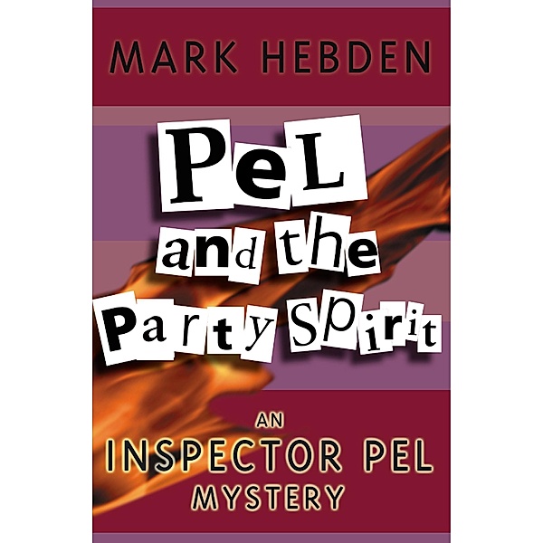 Pel And The Party Spirit / Inspector Pel Bd.15, Mark Hebden