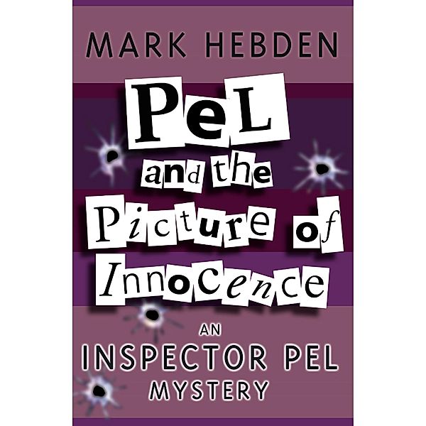 Pel And The Picture Of Innocence / Inspector Pel Bd.14, Mark Hebden