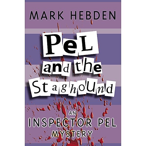 Pel And The Staghound / Inspector Pel Bd.6, Mark Hebden