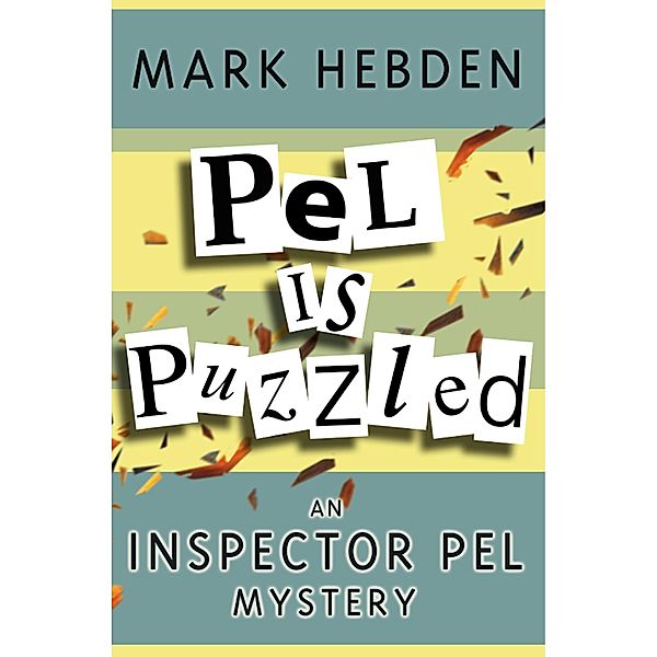 Pel Is Puzzled / Inspector Pel Bd.4, Mark Hebden