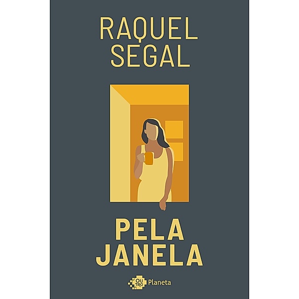 Pela janela, Raquel Segal