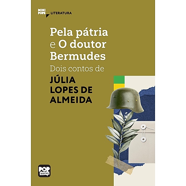 Pela pátria e O dr Bermudes / MiniPops, Júlia Lopes de Almeida