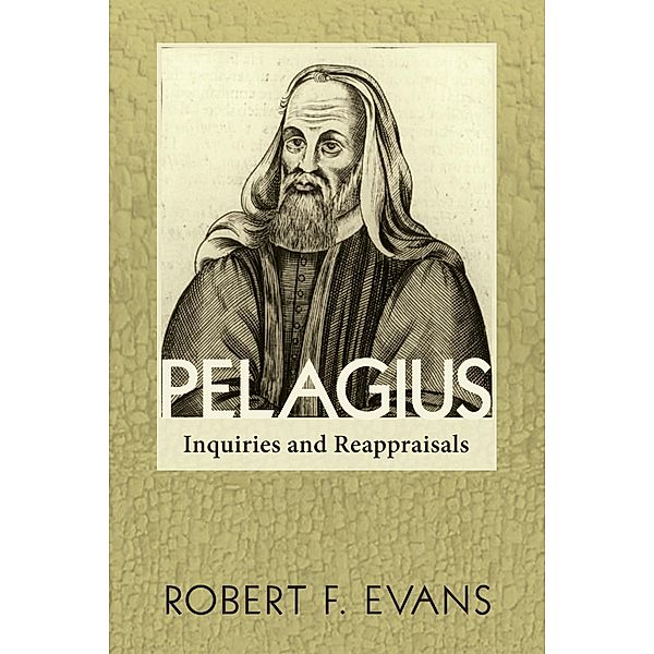 Pelagius, Robert F. Evans