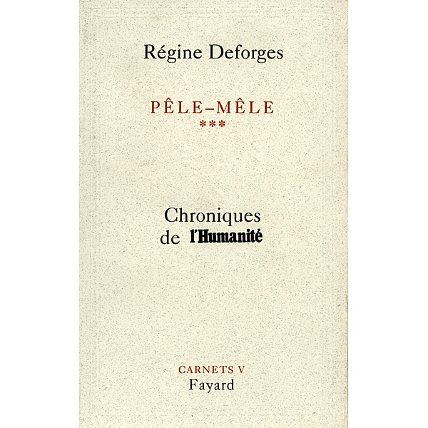 Pêle-Mêle Tome 3 / Littérature Française, Régine Deforges