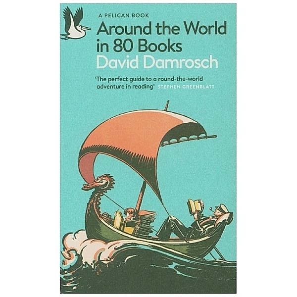 Pelican Books / Around the World in 80 Books, David Damrosch