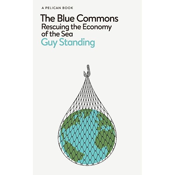 Pelican Books / The Blue Commons, Guy Standing