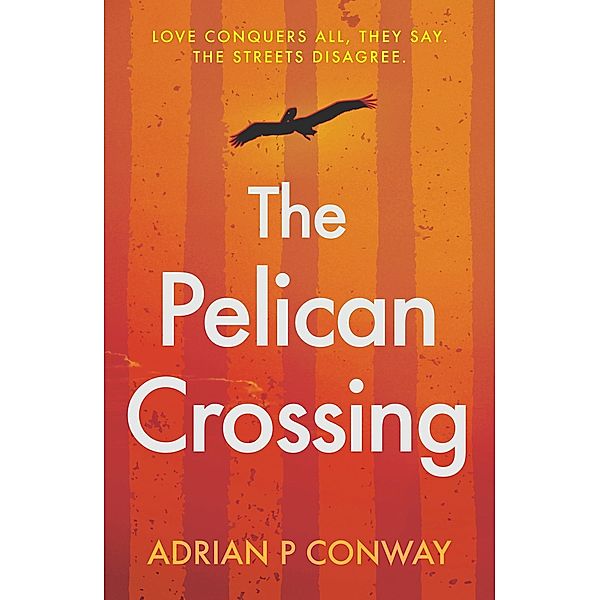 Pelican Crossing, Adrian P Conway