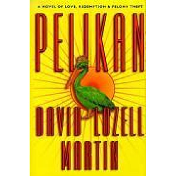 Pelikan, David Lozell Martin