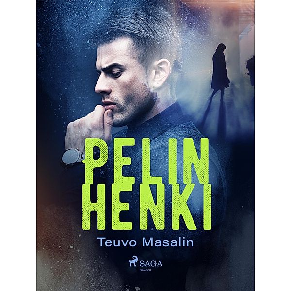 Pelin henki, Teuvo Masalin