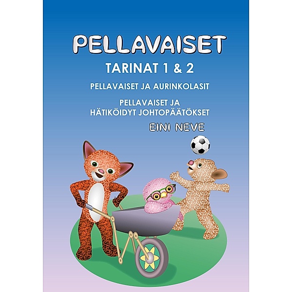 Pellavaiset, Tarinat 1 & 2, Eini Neve