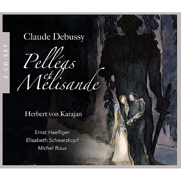 Pelleas Et Melisande, Claude Debussy