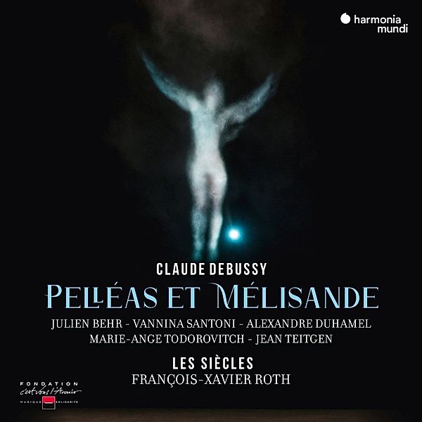 Pelleas Et Melisande, Roth, Behr, Santoni, Duhamel, Les Siecles