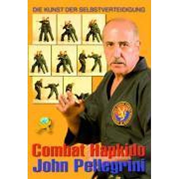 Pellegrini, J: Combat Hapkido, John Pellegrini