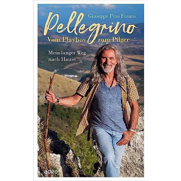 Pellegrino - Vom Playboy zum Pilger, Giuseppe "Pino" Fusaro