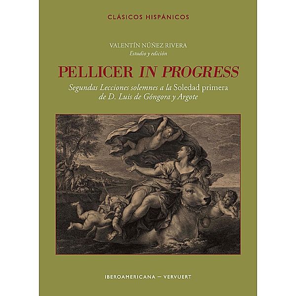 Pellicer in progress / Clásicos Hispánicos Bd.27