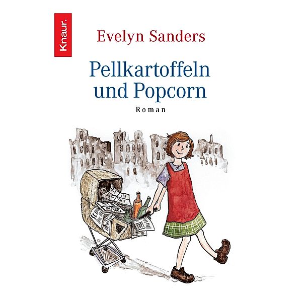 Pellkartoffeln und Popcorn, Evelyn Sanders