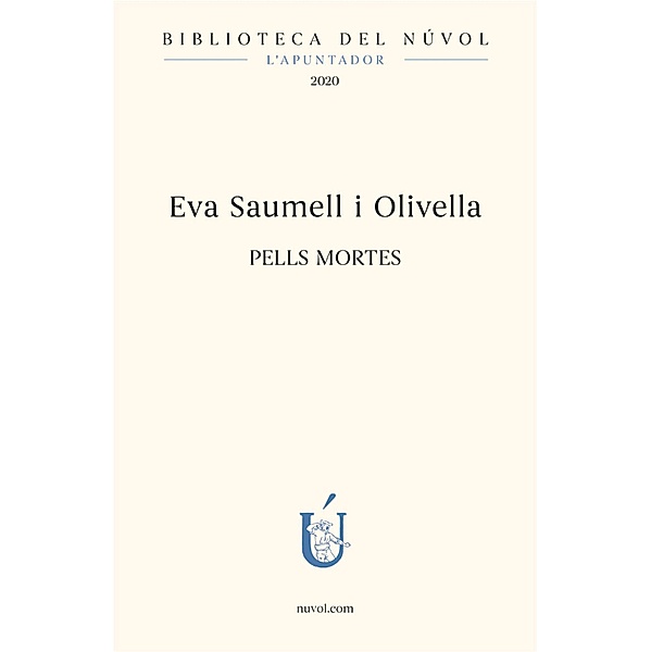 Pells mortes / Biblioteca Núvol - L'apuntador, Eva Saumell i Olivella