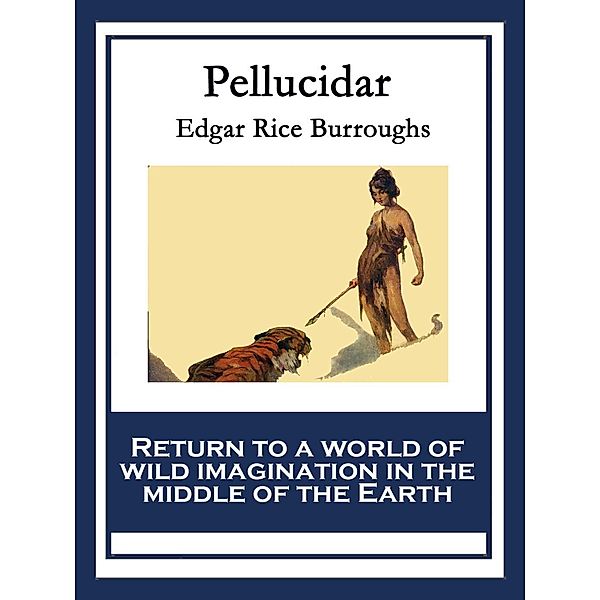 Pellucidar / Wilder Publications, Edgar Rice Burroughs