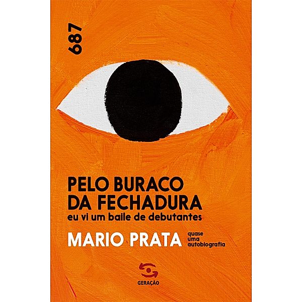 Pelo buraco da fechadura eu vi um baile de debutantes, Mario Prata