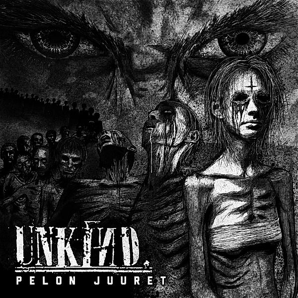 Pelon Juuret (Vinyl), Unkind