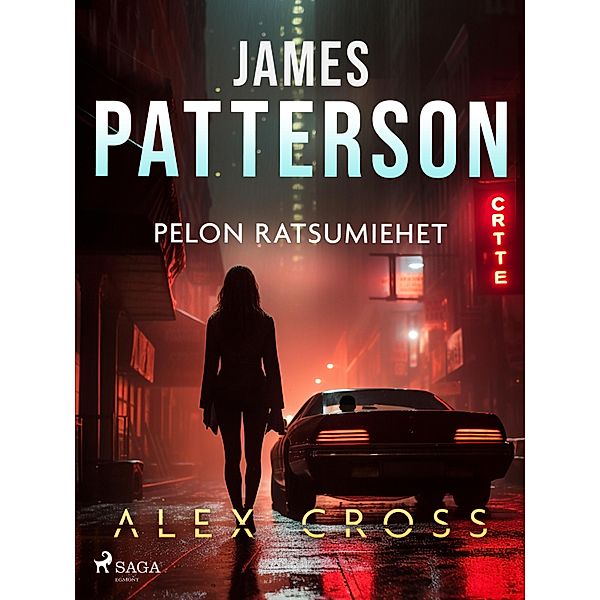 Pelon ratsumiehet / Alex Cross Bd.5, James Patterson