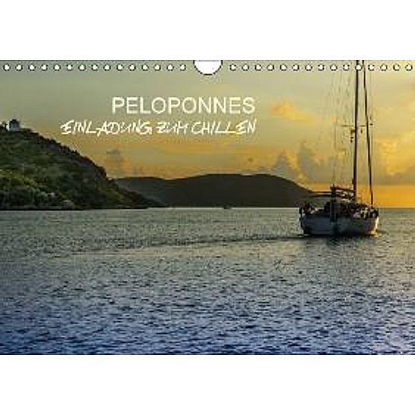 Peloponnes - Einladung zum Chillen (Wandkalender 2016 DIN A4 quer), Jürgen Muß