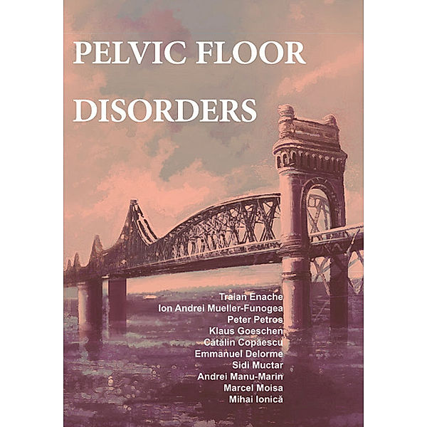 Pelvic floor disorders, Enache Traian