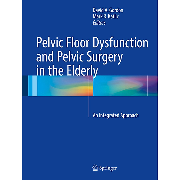 Pelvic Floor Dysfunction and Pelvic Surgery in the Elderly