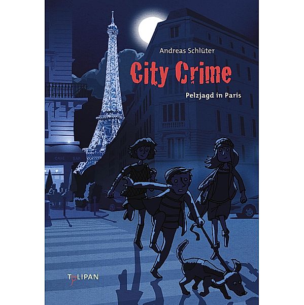 Pelzjagd in Paris / City Crime Bd.4, Andreas Schlüter
