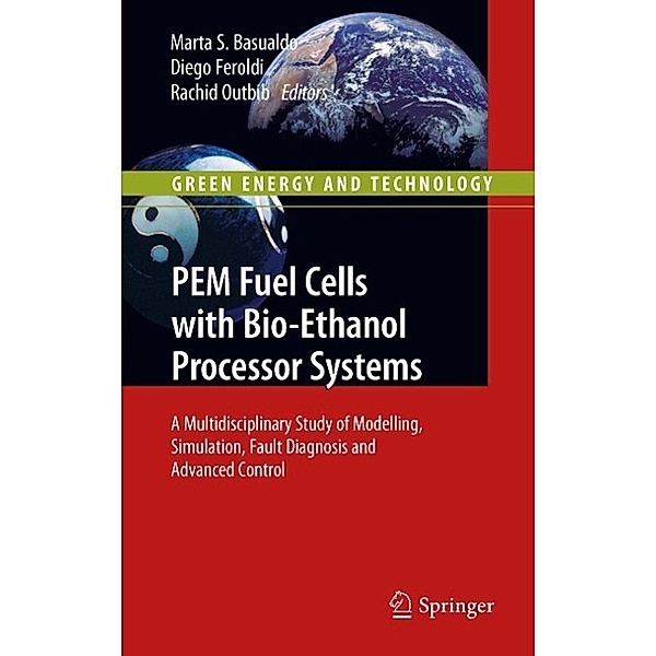 PEM Fuel Cells with Bio-Ethanol Processor Systems / Green Energy and Technology