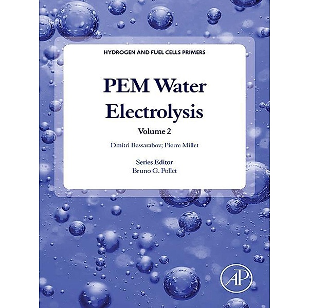 PEM Water Electrolysis, Dmitri Bessarabov, Pierre Millet