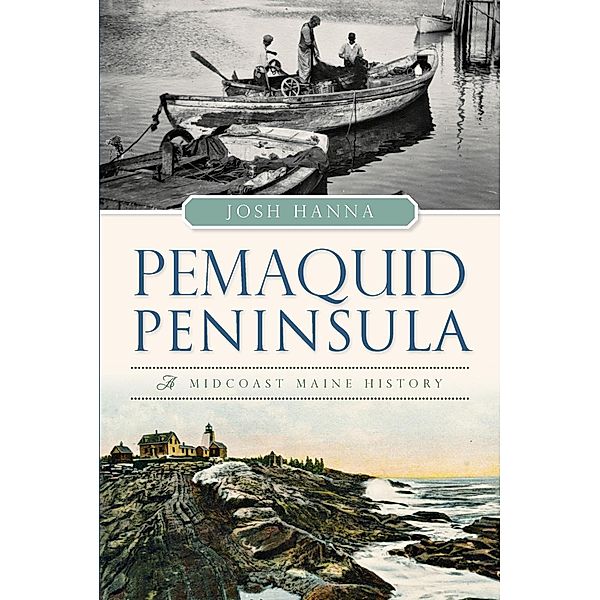 Pemaquid Peninsula, Josh Hanna