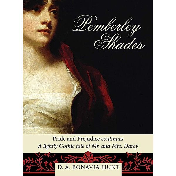 Pemberley Shades, Dorothea Bonavia-Hunt