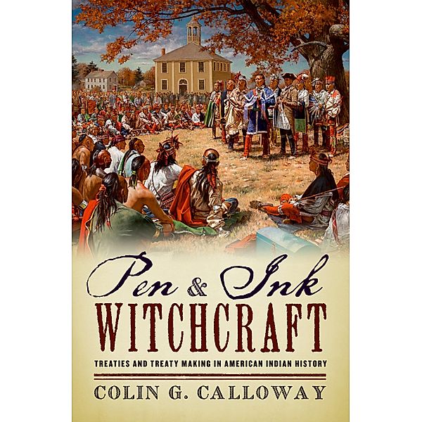 Pen and Ink Witchcraft, Colin G. Calloway