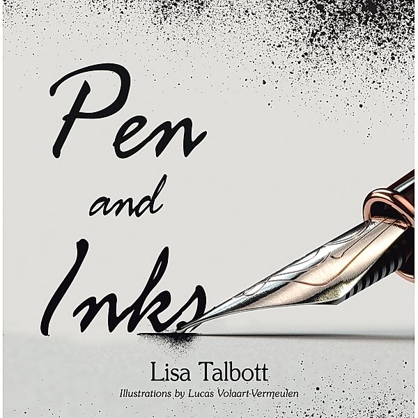 Pen and Inks, Lisa Talbott