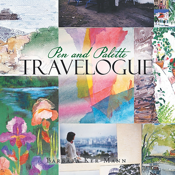 Pen and Palette Travelogue, Barbara Ker-Mann