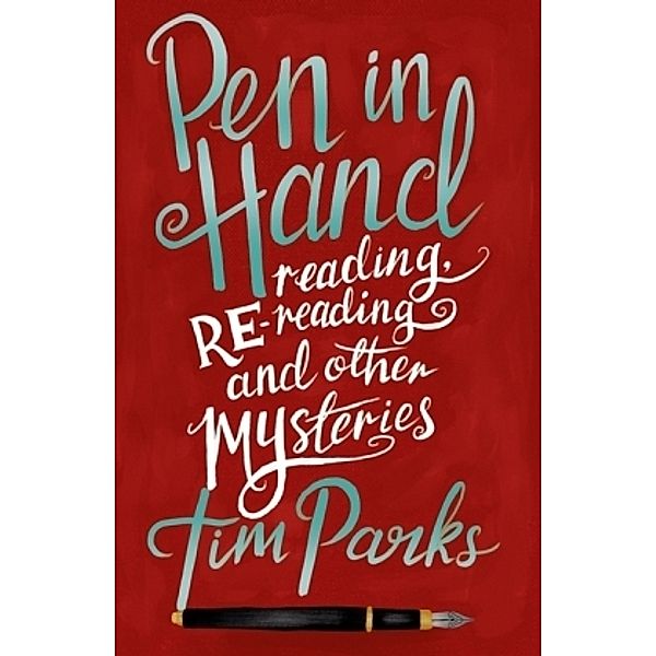 Pen In Hand, Tim Parks
