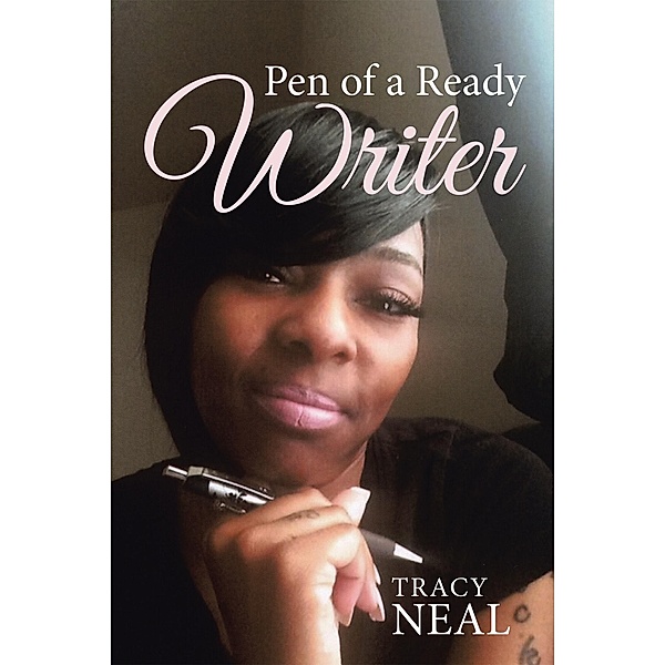 Pen of a Ready Writer, Tracy Neal