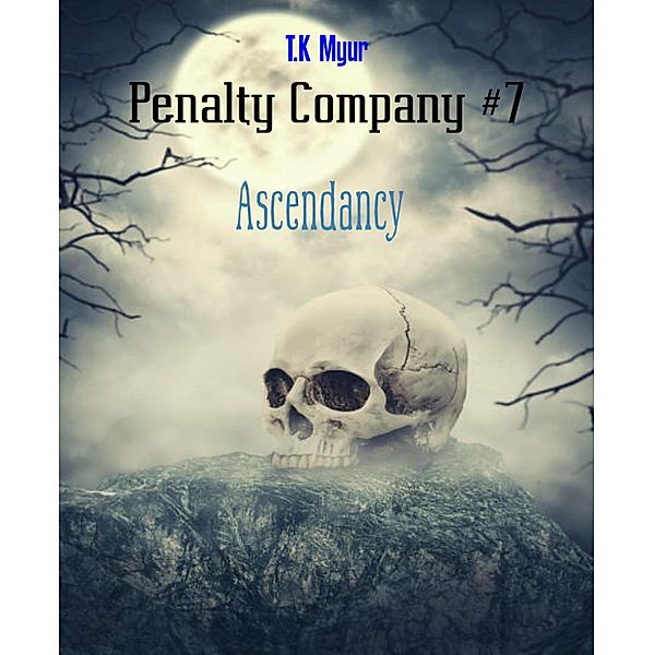 Penalty Company #7, T. K Myur