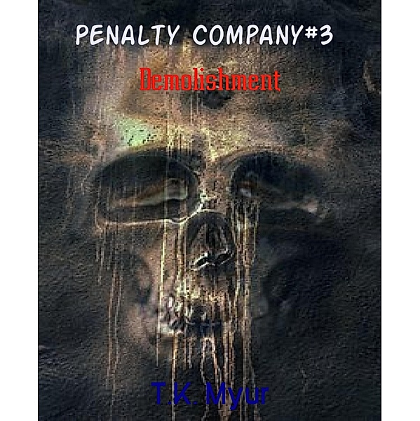 Penalty Company#3, T. K. Myur