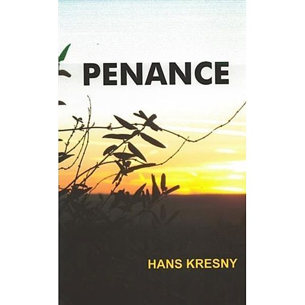 Penance, Hans Kresny
